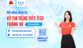 Thông báo tổ chức kỳ thi cấp Chứng chỉ năng lực tiếng Đức ÖSD trình độ B1 - tháng 10/2025